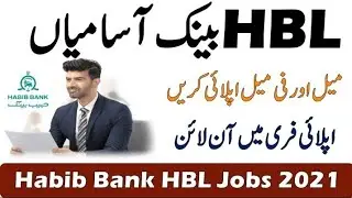 Habib Bank Limited Jobs HBL Jobs 2021-April Advertisement Apply Online