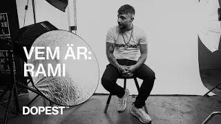 Vem Är: Rami | Dopest.se