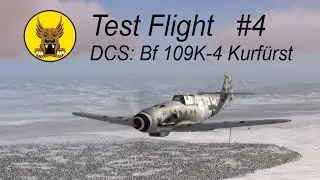 Test Flight - DCS: Bf 109 K-4 Kurfürst #4 - Takeoff