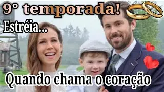 Quando chama o coração! 9° temporada! Trailer com Lucas, Elizabeth e pequeno Jack! Estréia...