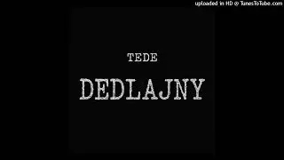 [INSTRUMENTAL] Tede - DEDLAJNY
