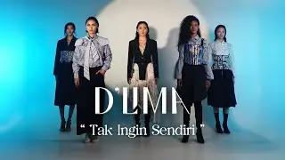 D'LIMA - Tak Ingin Sendiri (Official Music Video)