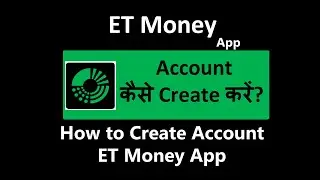 How to create account etmoney app | etmoney app mei account kaise banaye