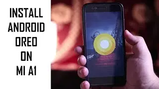Install Android 8 Oreo on Xiaomi Mi A1