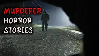 6 Real Life Murderer Encounter Horror Stories