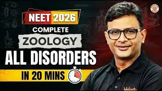 NEET 2026 | Complete Zoology ALL DISORDERS in 20 Mins | MD Sir