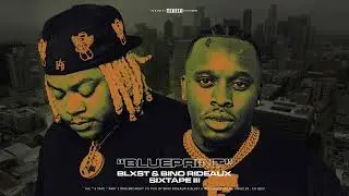 Blxst & Bino Rideaux - Blueprint (Official Visualizer)