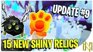 ALL NEW 15 SHINY RELICS! #UPDATE 9! - Pet Simulator 99