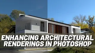 Enhancing Architectural Renderings In Photoshop Using Levels And Curves