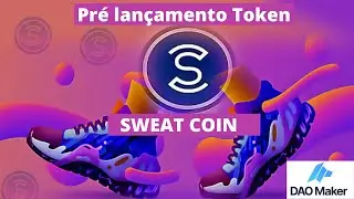 Pré lançamento Token SweatCoin na Daomaker