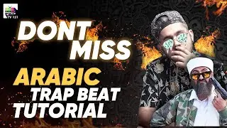 How To Make Arabic Trap Beat With 