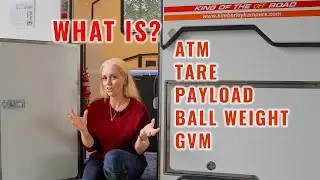 5 Caravan Terms Explained - ATM, Tare, Payload, Ball Weight, GVM