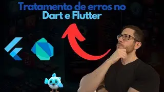 É assim que se faz tratamento de erros no Flutter!