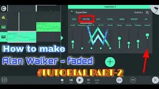How to make Alan Walker Faded in Fl studio mobile | Part-2 