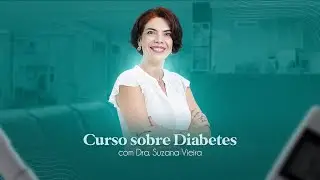 Apresentação do curso de diabetes