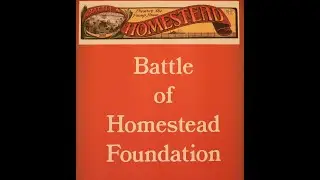 Battle of Homestead Foundation Year in Review 2023