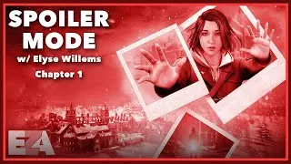 Life is Strange: Double Exposure - Ch 1 w/ Elyse Willems - Spoiler Mode