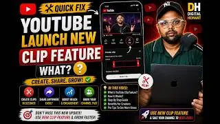 🛠️ Quick Fix | YouTube Launch New Clip Feature | What | Digital Hemant