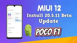 Install MIUI 12 20.5.11Beta|| Poco F1