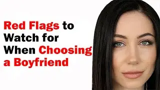 What to look for when choosing a man. HOW to choose the right man. Relationship psychology