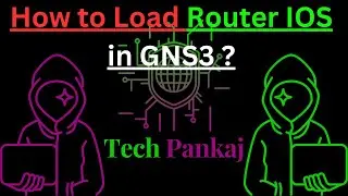 How to Load Router IOS in GNS 3 ?