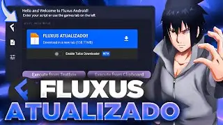 ✅ SAIU!! Executor Fluxus ATUALIZADO - Fluxus 32 Bits e 64 Bits (Não dar Ban/Reset)
