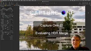 Capture One 22 - Evaluating HDR Merge