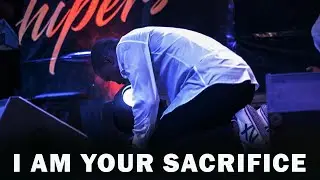 I AM YOUR SACRIFICE | MIN.THEOPHILUS SUNDAY