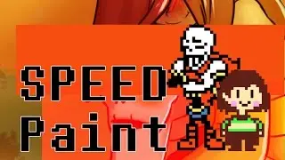 [Undertale] Speedpaint: Chara and Papyrus