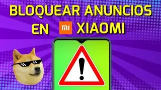 COMO QUITAR la PUBLICIDAD en los CELULARES XIAOMI 2021