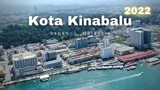 The Kota Kinabalu City in 2022 - Sabah, Malaysia