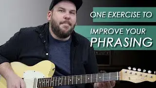Use This Simple Exercise to Improve Your Phrasing