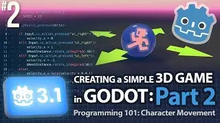 Godot 3.1: Creating a Simple 3D Game: Part 2 (Programming 101: Character Movement) 