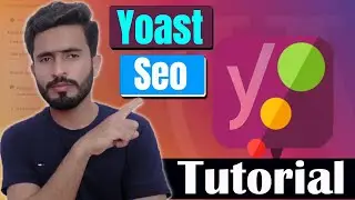 Complete Yoast SEO Tutorial 2024 | How to Set Up Yoast SEO Plugin for WordPress in Hindi/Urdu