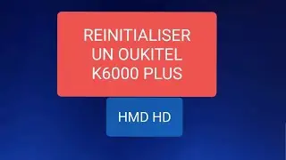 Oukitel k6000 plus,code securite,k6000 pro Hard reset