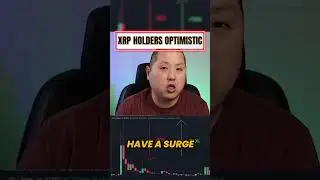 XRP Holders Patience Will Soon Be Rewarded!