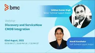 BMC Discovery: Webinar - BMC Discovery And ServiceNow CMDB Integration