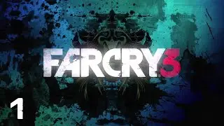 И ЭТО ИГРА 2013-ГО ГОДА?! ► FAR CRY 3 (ПРОХОЖДЕНИЕ №1)
