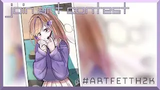 🎨[]Art contest[]🖌️[] #artfetth2k []