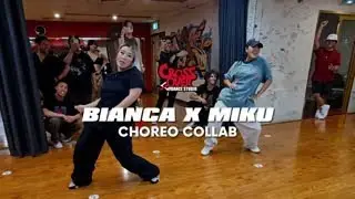 Choreography w Bianca