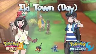 Iki Town (Day) - Pokemon Sun and Moon OST