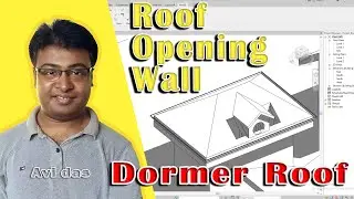 Dormer Roof, Wall, Opening Creation In Revit | Tutorial Bee IT 2021