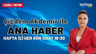 Çiğdem Akdemir ile Ana Haber 26 eylül 2025