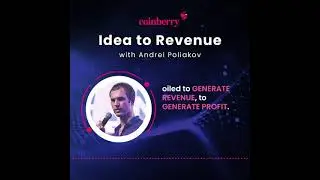 Idea to Revenue: Interview with Coinberry Co-Founder and CEO Andrei Poliakov 6