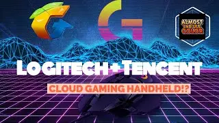 Logitech & Tencent Jump into Cloud Gaming w/ a Handheld