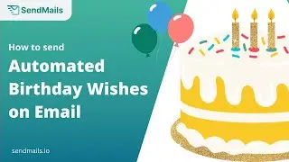 How to Send Automated Birthday Emails to Your Subscribers using Automation Triggers