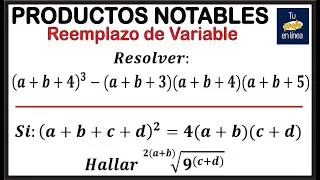 PRODUCTOS NOTABLES: Reemplazo de Variable