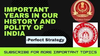 Important Years in History and Polity of India | Important Years|SSC |RAILWAY|OTHER|Perfect Strategy