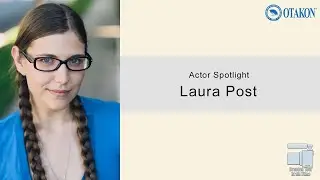BYB Films presents - Actor Spotlight with Laura Post - Otakon 2021