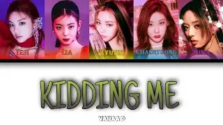 ITZY – Kidding Me [ RUS SUB ] ( РУС САБ ) Перевод на русский